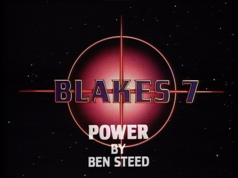 Blake's 7 Power by Ben Steed
