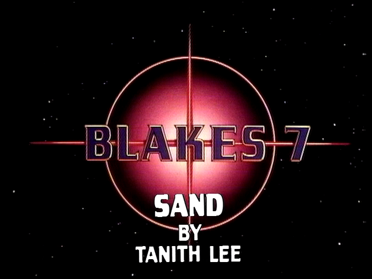 blake's 7 sand by tanith lee