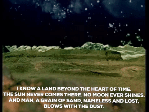 gif of Virn with text: I know a land beyond the heart of time. The sun never comes there. No moon ever shines. And man, a grain of sand, nameless and lost, blows with the dust.