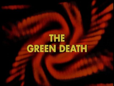 Doctor Who title card reading: The Green Death