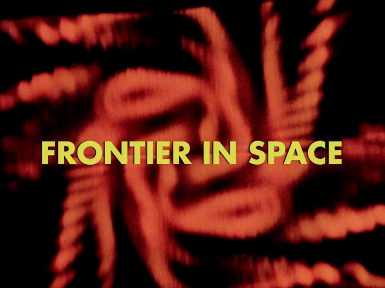 Doctor Who title card reading: Frontier in Space